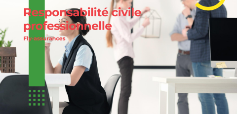 Responsabilité civile professionnelle